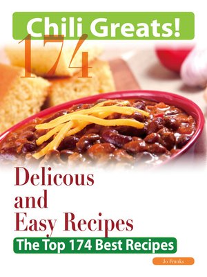 cover image of Chili Greats: 174 Delicious and Easy Chili Recipes - The Top 174 Best Recipes
